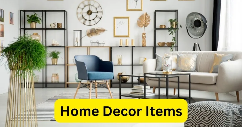 Home Decor Items